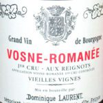 Dominique Laurent Vosne Romanee Aux Reignots Vieilles Vignes 2005